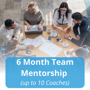 6 Month Team Mentorship (up to 5 Coaches) (2)