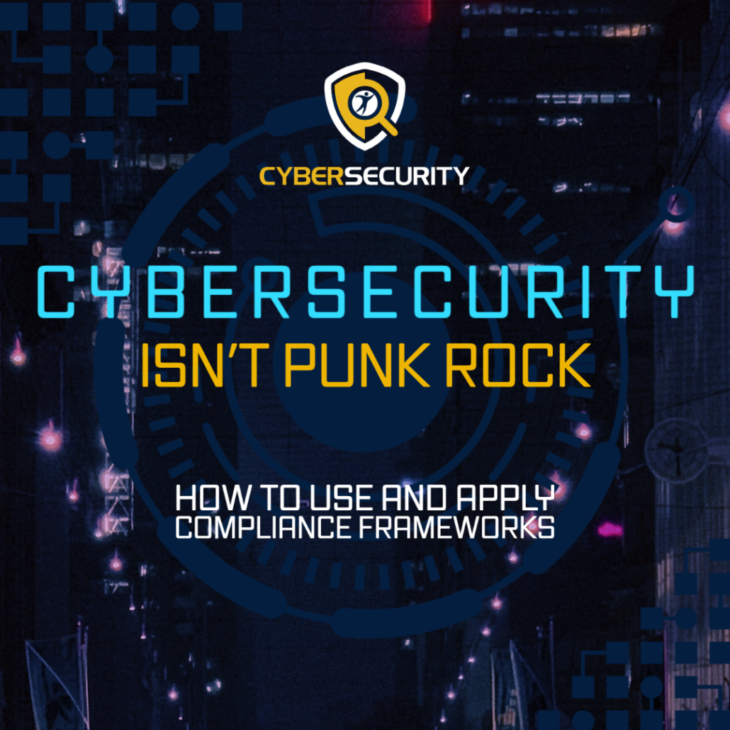cybersecurity isn't punk rock