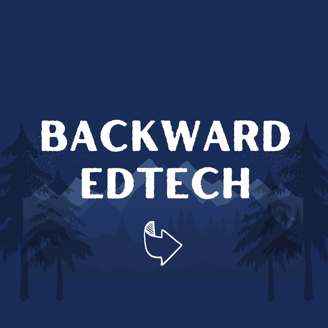 "Backward Edtech" text infront of mountains