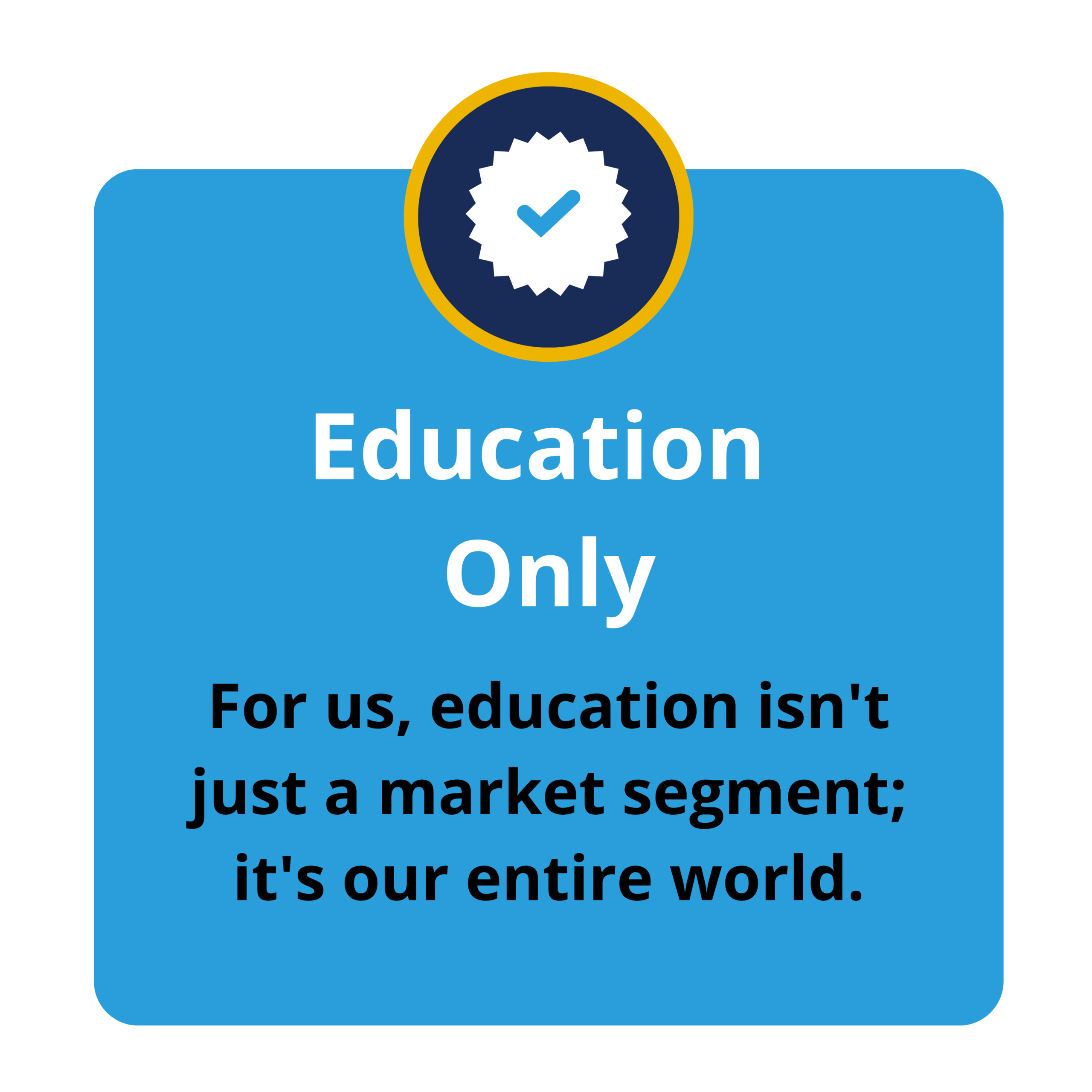 Education Only