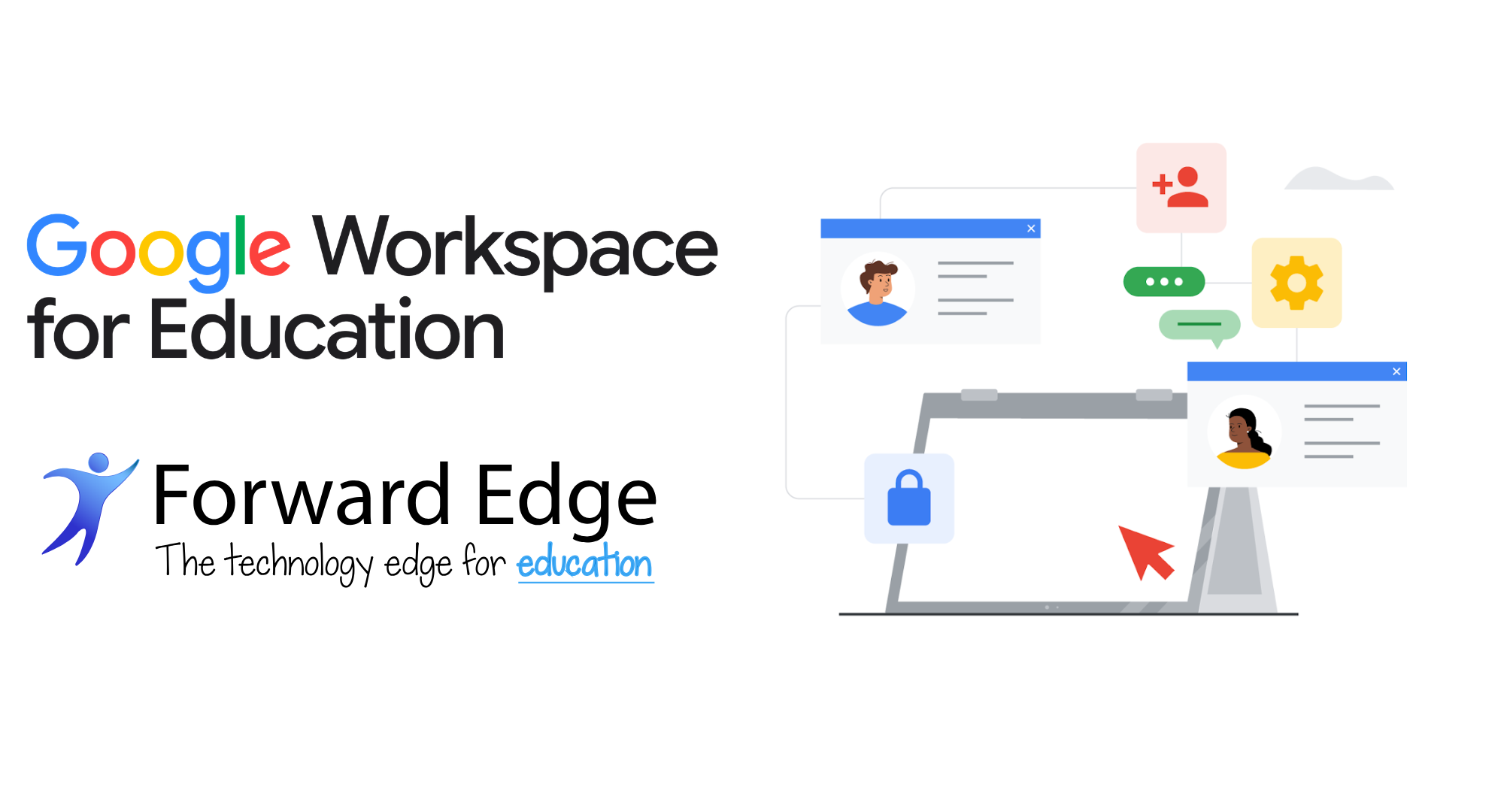 Google Workspace for Education x Forward Edge